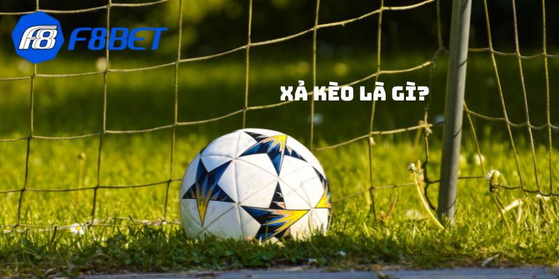 Xả kèo là gì