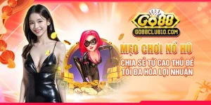 mẹo chơi nổ hũ