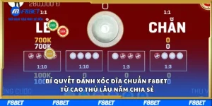 Bí Quyết Đánh Xóc Đĩa Chuẩn F8BET Từ Cao Thủ Lâu Năm Chia Sẻ