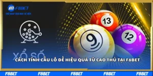 Cách Tính Cầu Lô Đề Hiệu Quả Từ Cao Thủ Tại F8BET